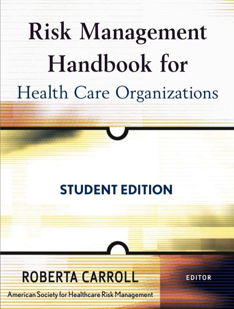 Cover image for book Risk Management Handbook for Health Care Organizations