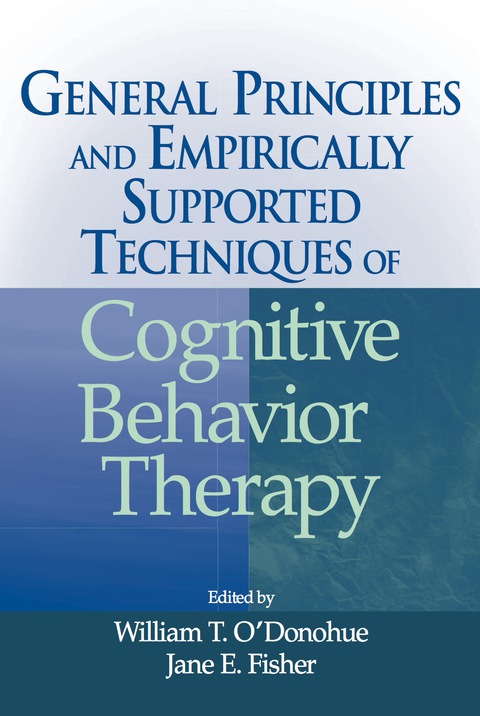 Cover image for book General Principles and Empirically Supported Techniques of Cognitive Behavior Therapy