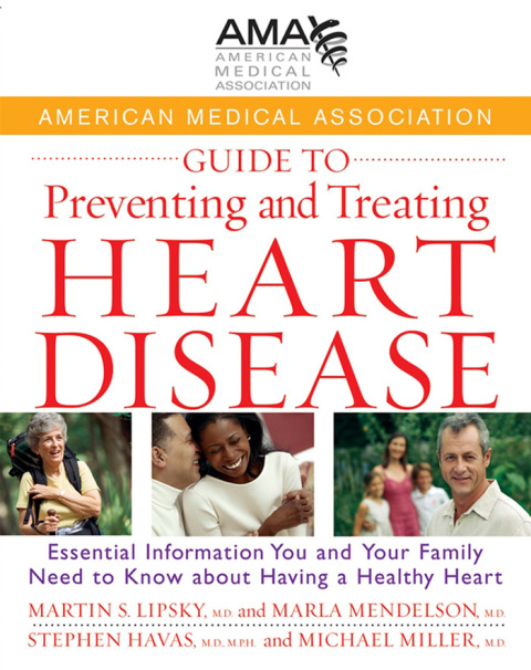 Cover image for book American Medical Association Guide to Preventing and Treating Heart Disease
