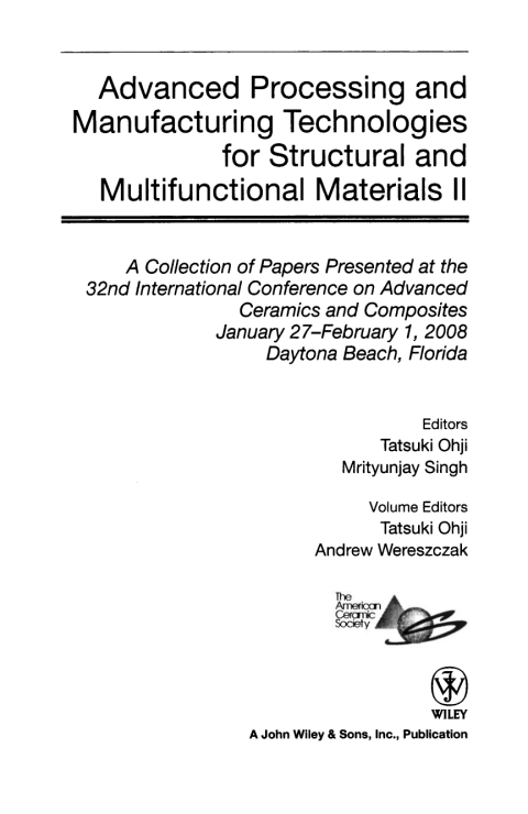 Advanced Processing and Manufacturing Technologies for Structural and Multifunctional Materials II 