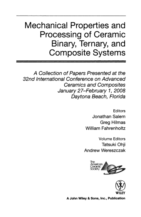 Mechanical Properties and Performance of Engineering Ceramics and Composites IV: Ceramic Engineering and Science Proceedings, Volume 29, Issue 2 