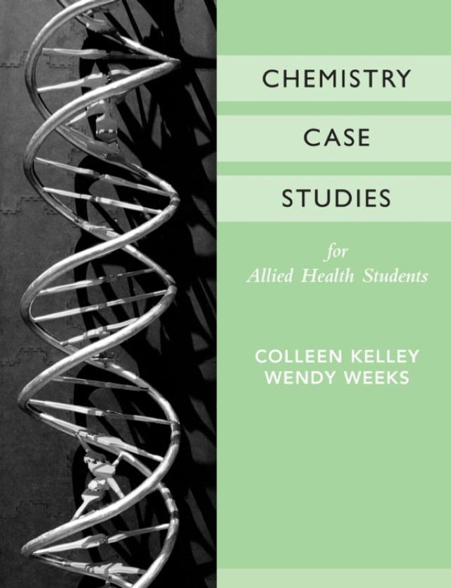 Chemistry Case Studies for Allied Health