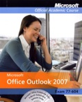 77-604: Microsoft Office Outlook 2007