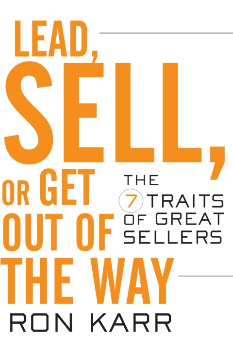 Cover image for book Lead, Sell, or Get Out of the Way