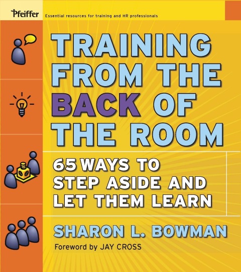 Cover image for book Training From the Back of the Room!