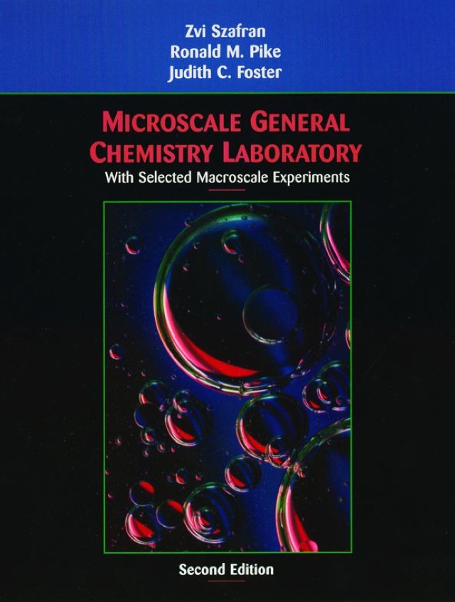 Microscale General Chemistry Laboratory With Selected Macroscale Experiments