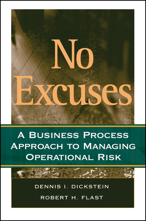 Cover image for book No Excuses: A Business Process Approach to Managing Operational Risk