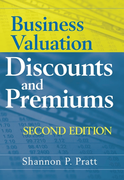 Cover image for book Business Valuation Discounts and Premiums
