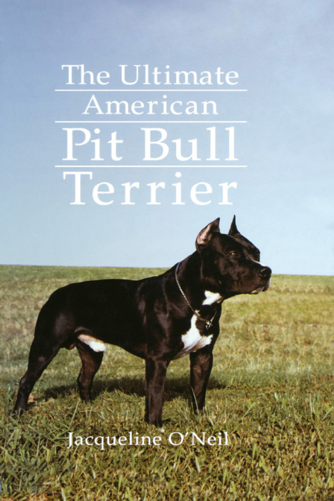 Cover image for book The Ultimate American Pit Bull Terrier