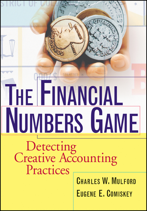 Cover image for book The Financial Numbers Game: Detecting Creative Accounting Practices