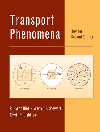 Transport Phenomena, Revised