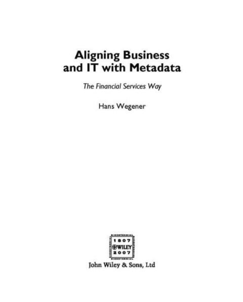 Cover image for book Aligning Business and IT with Metadata