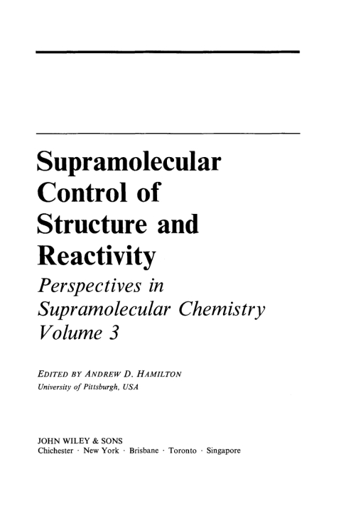 Supramolecular Control of Structure and Reactivity 