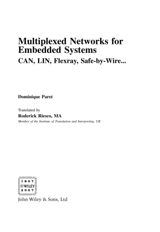 Multiplexed Networks for Embedded Systems