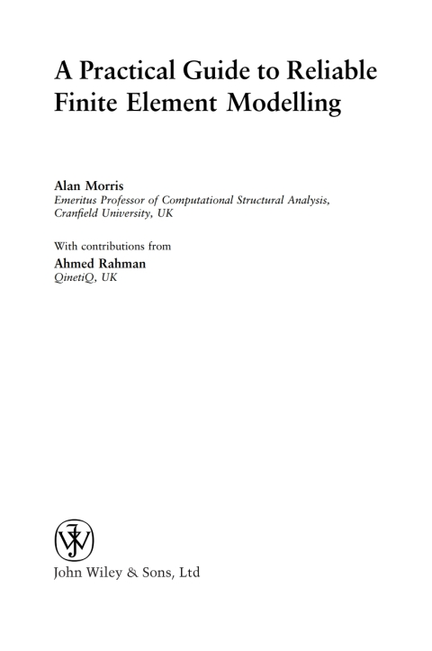 Cover image for book A Practical Guide to Reliable Finite Element Modelling