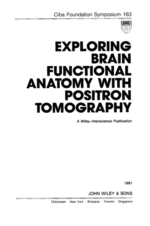 Exploring Brain Functional Anatomy with Positron Tomography 