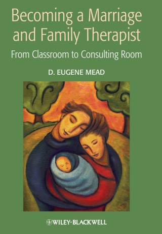 Becoming a Marriage and Family Therapist