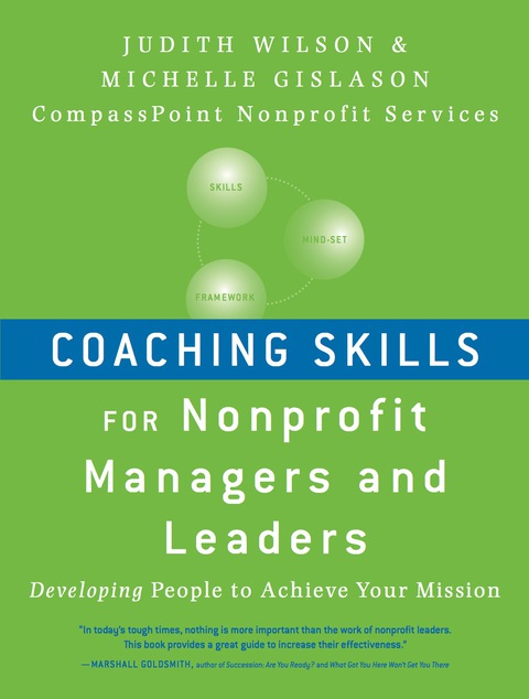 Cover image for book Coaching Skills for Nonprofit Managers and Leaders : Developing People to Achieve Your Mission