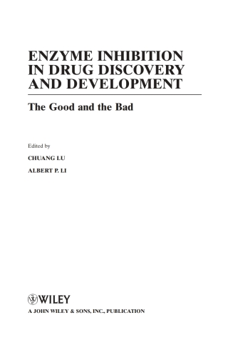 Enzyme Inhibition in Drug Discovery and Development