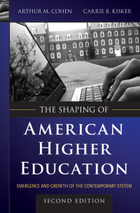 Cover image: The Shaping of American Higher Education 2nd edition 9780470480069