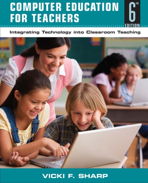 Cover image for book Computer Education for Teachers: Integrating Technology into Classroom Teaching