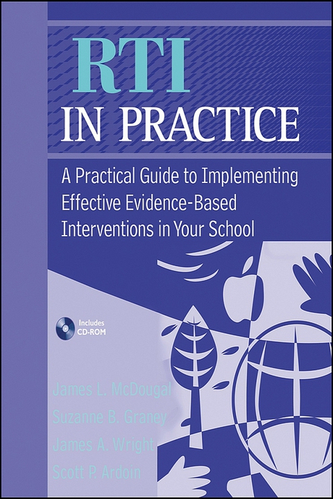 Cover image for book RTI in Practice: A Practical Guide to Implementing Effective Evidence-Based Interventions in Your School