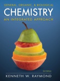 General, Organic, and Biological Chemistry: An Integrated Approach - Kenneth W Raymond