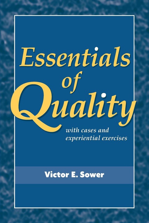 Cover image for book Essentials of Quality with Cases and Experiential Exercises