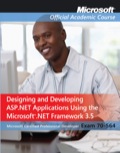 Designing and Developing ASP.Net Applications Using the 