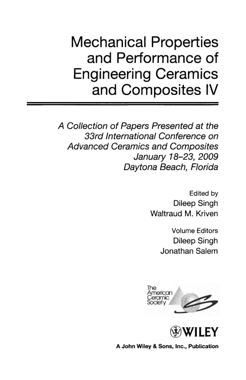 Mechanical Properties and Performance of Engineering Ceramics and Composites IV: Ceramic Engineering and Science Proceedings, Volume 30, Issue 2 