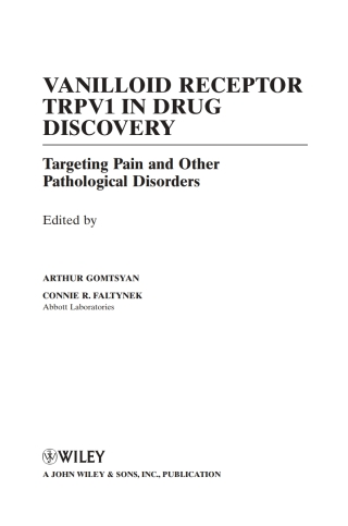 Vanilloid Receptor TRPV1 in Drug Discovery