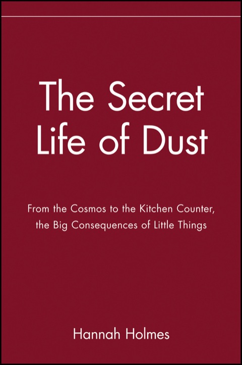 Cover image for book The Secret Life of Dust