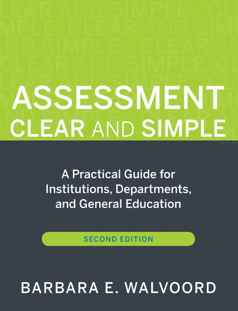 Cover image for book Assessment Clear and Simple: A Practical Guide for Institutions, Departments, and General Education