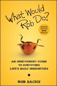 Cover image: What Would Rob Do 1st edition 9780470457733