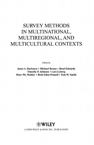 Survey Methods in Multinational, Multiregional, and Multicultural Contexts