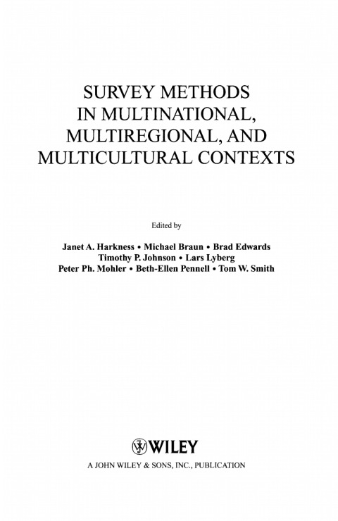 Survey Methods in Multinational, Multiregional, and Multicultural Contexts