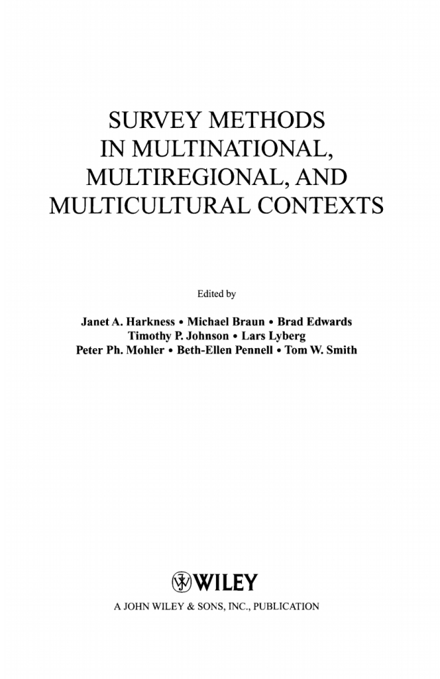 Survey Methods in Multinational, Multiregional, and Multicultural Contexts
