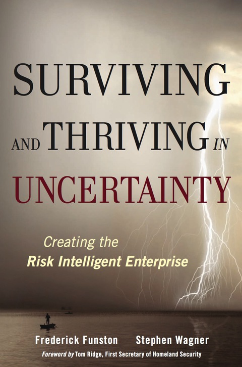 Cover image for book Surviving and Thriving in Uncertainty: Creating The Risk Intelligent Enterprise