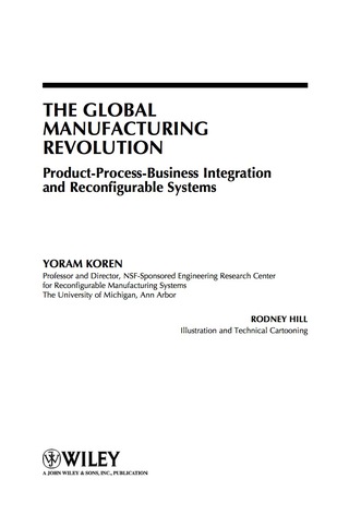 Global Manufacturing Revolution Product Process Business Integration and Reconfigurable Systems