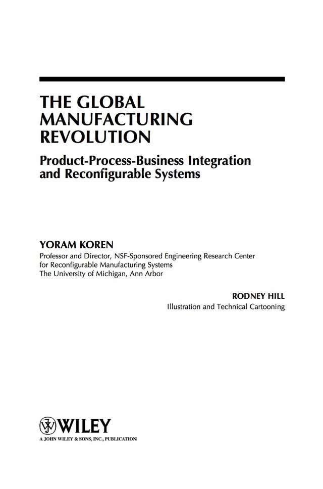Global Manufacturing Revolution Product Process Business Integration and Reconfigurable Systems