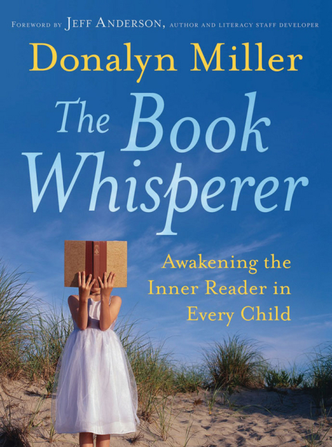 Cover image for book The Book Whisperer: Awakening the Inner Reader in Every Child