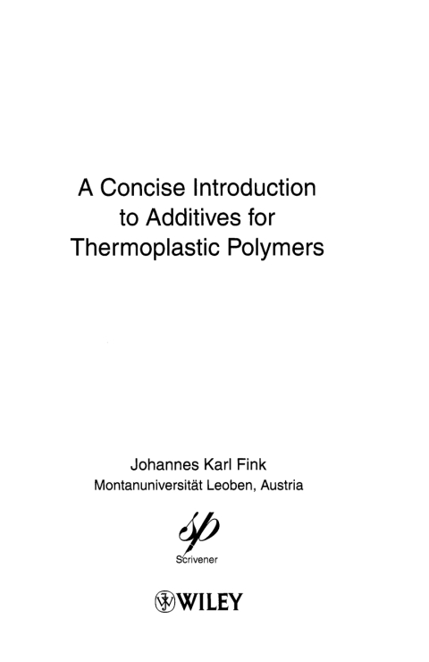 Cover image for book A Concise Introduction to Additives for Thermoplastic Polymers