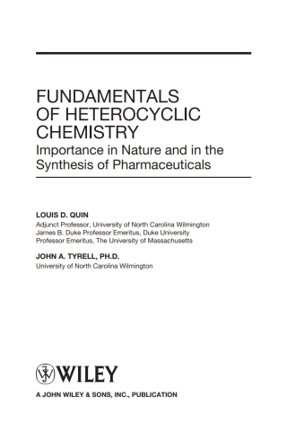 Fundamentals of Heterocyclic Chemistry: Importance in Nature and in the Synthesis of Pharmaceuticals