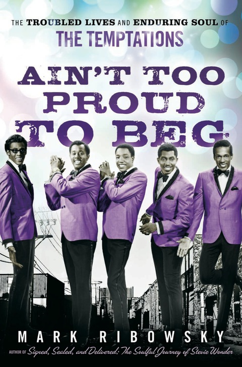 Cover image for book Ain't Too Proud to Beg