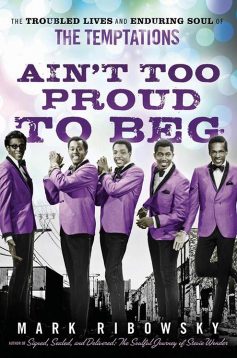 Cover image for book Ain't Too Proud to Beg