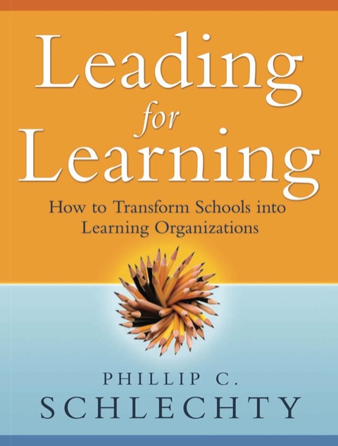 Cover image for book Leading for Learning: How to Transform Schools into Learning Organizations