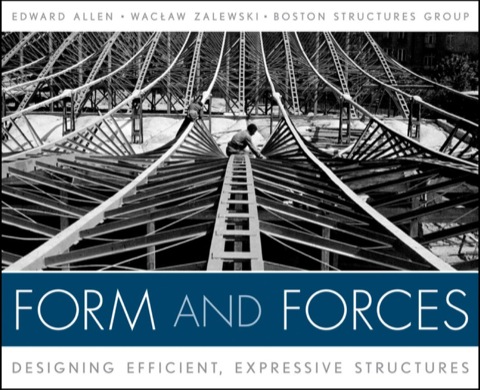 Cover image for book Form and Forces: Designing Efficient, Expressive Structures