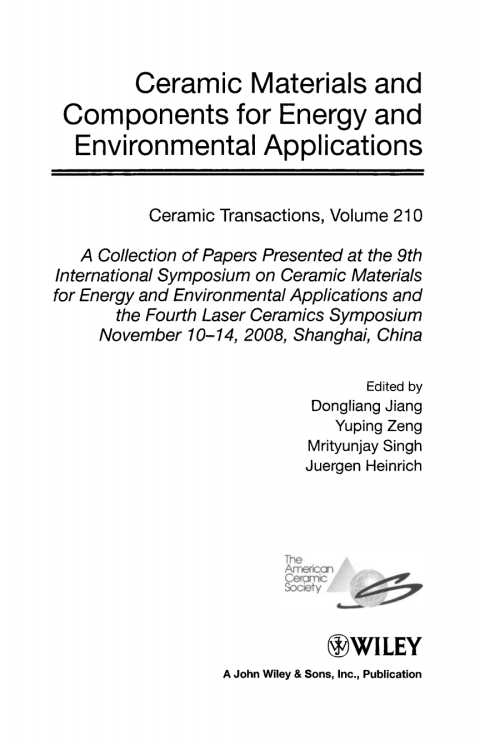 Ceramic Materials and Components for Energy and Environmental Applications: Ceramic Transactions Volume 210 