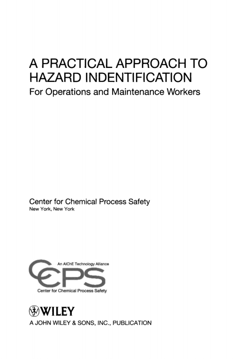 A Practical Approach to Hazard Identification for Operations and Maintenance Workers 