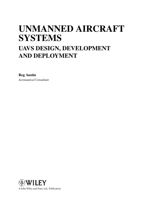 Cover image for book Unmanned Aircraft Systems: UAVS Design, Development and Deployment